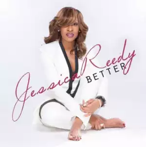 Jessica Reedy - Better